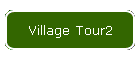 Village Tour2