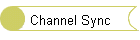Channel Sync