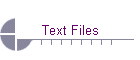 Text Files