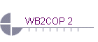 WB2COP 2